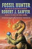 Fossil Hunter: Book Two of The Quintaglio Ascension (The Quintaglio Trilogy)
