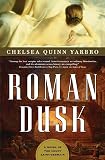 Roman Dusk: A Novel of the Count Saint-Germain (St. Germain)