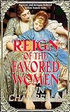 Reign of the Favored Women (Reign Book)