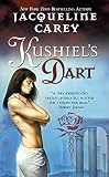 Kushiel's Dart (Kushiel's Legacy)