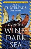 Over the Wine-Dark Sea (Hellenistic Seafaring Adventure)