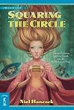 Squaring the Circle: The Circle of Light, Book 4 (The Circle of Light)