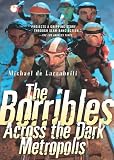 The Borribles: Across the Dark Metropolis (The Borribles)