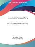 Houdini and Conan Doyle By B. M. L. Ernst