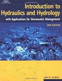 Introduction to Hydraulics & Hydrology: With Applications for Stormwater Management
