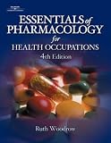 ISBN 0766838900  : Essentials of Pharmacology for Health Occupations