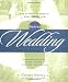 The Knot Guide to Wedding Vows and Traditions: Readings, Rituals, Music, Dances, and Toasts by Carley Roney