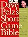 Dave Pelz's Short Game Bible: Master the Finesse Swing and Lower Your Score (Pelz, Dave. Dave Pelz Scoring Game Series, 1.) by Dave Pelz