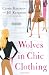 Wolves in Chic Clothing
