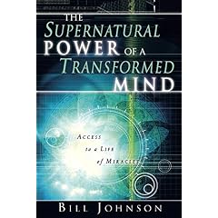 supernatural power of a transformed mind