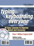 Typing and Keyboarding for Everyone: 35 Easy Lessons to Improve Speed and Accuracy (Typing and Keyboarding for Everyone)