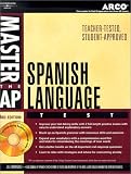 Master the Ap Spanish Language Test: Teacher-Tested Strategies and Techniques for Scoring High (Master the Ap Spanish Language Test)