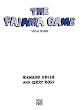 The Pajama Game: Vocal Score