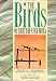 Nonpasserines, Introduction, Loons Through Waterfowl (The Birds of British Columbia , Vol 1) by R. Wayne Campbell