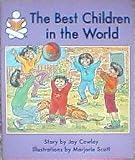 The Best Children in the World (The Story Box * Fiction * Level H * Word Count 147)