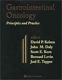 Gastrointestinal Oncology: Principles and Practice