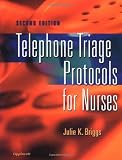 Telephone Triage Protocols for Nurses