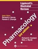 Lippincott's Illustrated Reviews: Pharmacology (Lippincott's Illustrated Reviews Series)