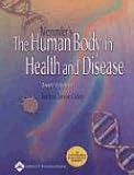 Memmler's The Human Body in Health and Disease