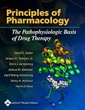 Principles of Pharmacology: The Pathophysiologic Basis of Drug Therapy