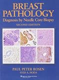 Breast Pathology: Diagnosis by Needle Core Biopsy
