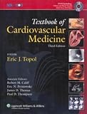 The Topol Solution: Textbook of Cardiovascular Medicine, Third Edition with DVD, Plus Integrated Content Website