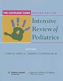 The The Cleveland Clinic Intensive Review of Pediatrics: An Instruction Manual