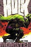 Incredible Hulk Vol. 1: Return of the Monster