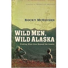 Wild Men, Wild Alaska: Finding What Lies Beyond the Limits