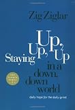 Staying Up, Up, Up in a Down, Down World