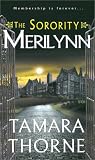 The Sorority: Merilynn: The Sorority (Sorority Trilogy)