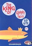 The King of Slippery Falls: Library Edition