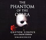 The Phantom Of The Opera [UNABRIDGED]