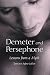 Demeter and Persephone: Lessons from a Myth by Tamara Agha-Jaffar
