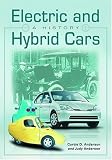 Electric and Hybrid Cars: A History