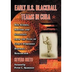 Early U.S. Blackball Teams in Cuba: Box Scores, Rosters and Statistics for the American Series, 19001945: Box Scores, Rosters and Statistics for the American ... and Statistics for the American Series,) (Gebundene Ausgabe)