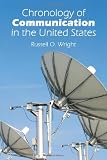 Chronology of Communication in the United States