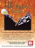Mel Bay Fiddler Magazine's Favorites: Tunes from and Interviews With 36 of the World's Greatest Fiddlers