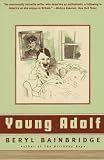 Young Adolf (Bainbridge, Beryl)