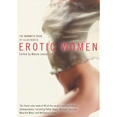 The Mammoth Book of Illustrated Erotic Women (Mammoth Book of)