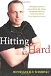 Hitting Hard: Michelangelo Signorile on George W. Bush, Mary Cheney, Gay Marriage, Tom Cruise, the Christian Right and Sexual Hypocrisy in America