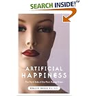 Artificial Happiness: The Dark Side of the New Happy Class