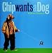 Weimaraner Dog Breed Book : Chip Wants a Dog
