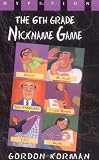 The 6th Grade Nickname Game