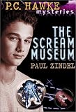 P.C. Hawke Mysteries: The Scream Museum - Book #1 (PC Hawke Mysteries)