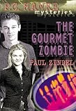 P.C. Hawke Mysteries: The Gourmet Zombie - Book #7 (PC Hawke Mysteries)