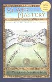 Wind on Fire Trilogy, The: Slaves of Mastery - Book Two (Book Two in the Wind on Fire Trilogy, 2)