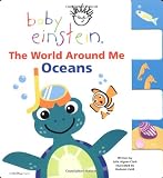 Baby Einstein: World Around Me - Oceans (Baby Einstein)