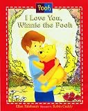 I Love You Winnie the Pooh: Picture Book (Pooh)