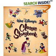 Walt Disney's Classic Storybook (Disney Storybook Collections)